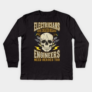 Electricians Funny Quotes Electrician Humor Sayings Gift Kids Long Sleeve T-Shirt